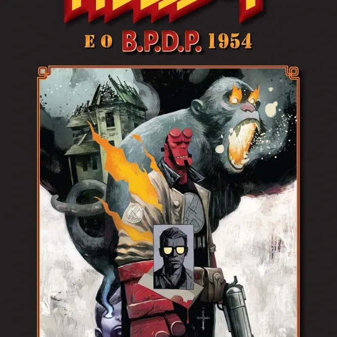 HellBoy e o B.P.D.P. 1954 HellBoy e o B.P.D.P. 1954