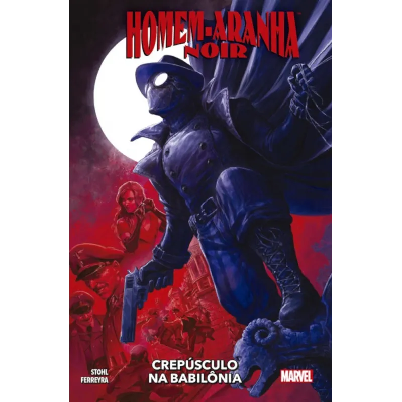 Homem-Aranha Noir - Crepúsculo na Babilônia