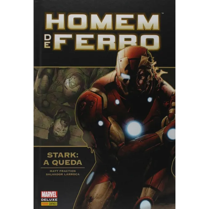 Homem de Ferro - Stark: A Queda Homem de Ferro - Stark: A Queda