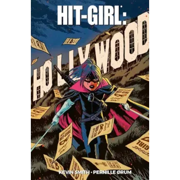 Hit-Girl Vol. 04 - Hollywood Hit-Girl Vol. 04 - Hollywood