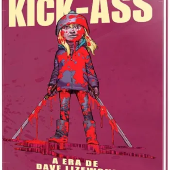 Kick-Ass - A Era de Dave Lizewski Vol. 02 Kick-Ass - A Era de Dave Lizewski Vol. 02