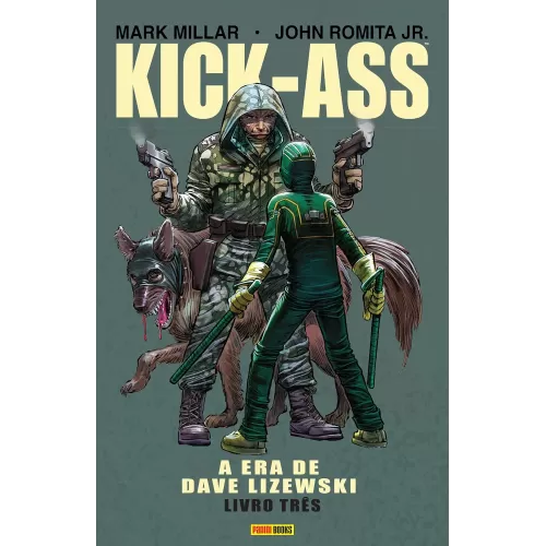 Kick-Ass - A Era de Dave Lizewski Vol. 03
