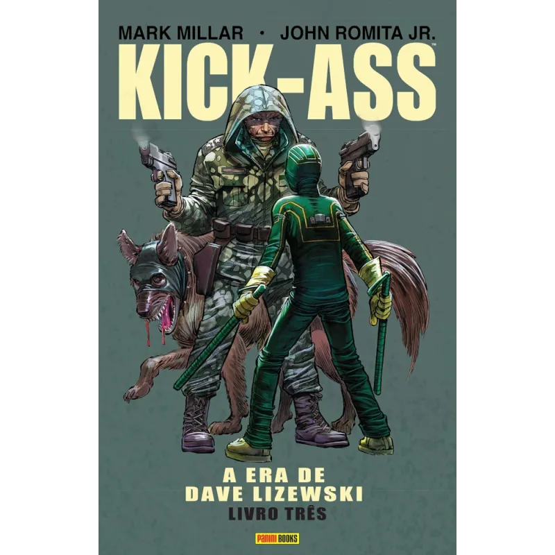 Kick-Ass - A Era de Dave Lizewski Vol. 03