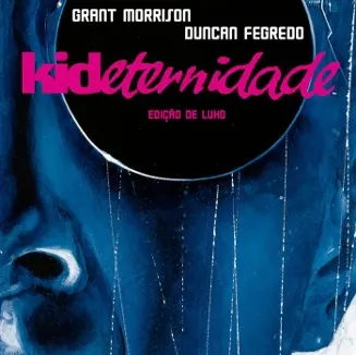 Kid Eternidade - Edição de Luxo