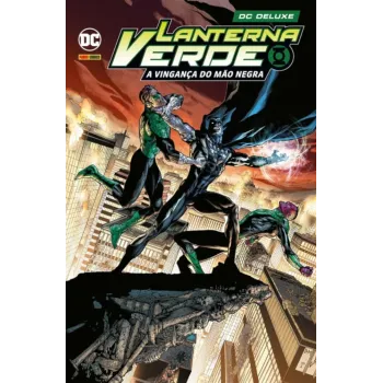 Lanterna Verde - A Vingança do Mão Negra - DC Deluxe
