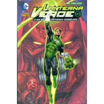 Lanterna Verde: A Ira dos Lanternas Vermelhos - DC Deluxe