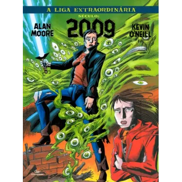 Liga Extraordinária, A - Século 2009