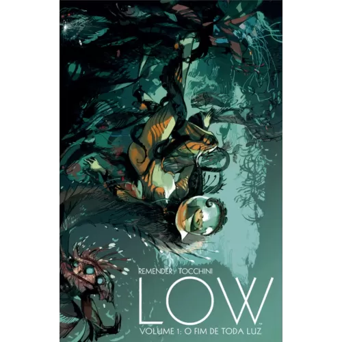 Low Vol. 01 - O Fim De Toda A Luz (com Bookplate)