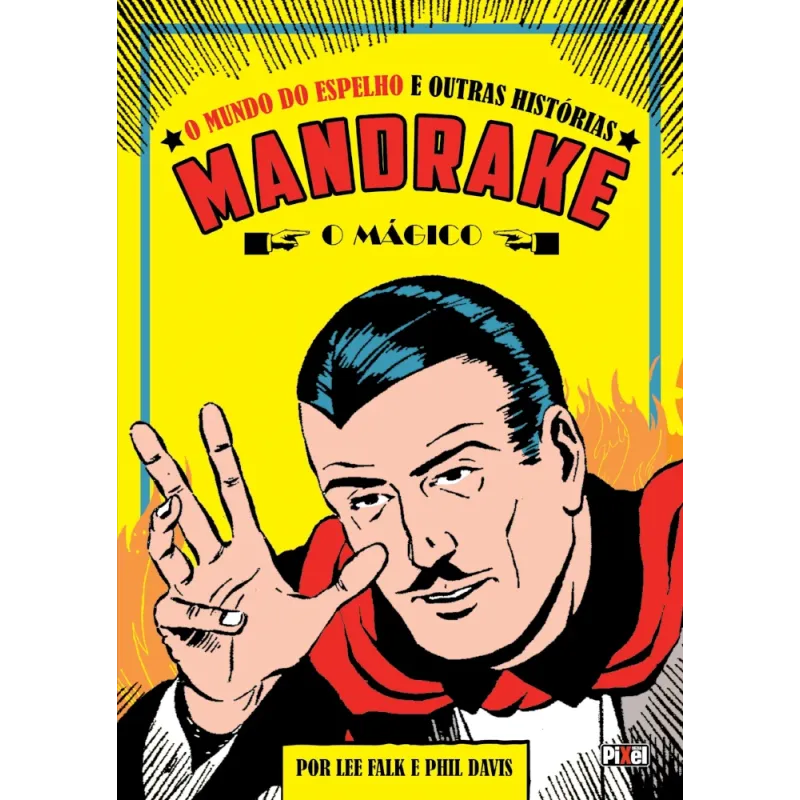 Mandrake - O Mundo do Espelho e Outras Histórias