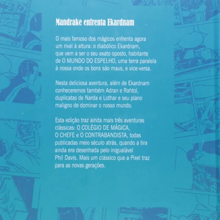 Mandrake - O Mundo do Espelho e Outras Histórias Mandrake - O Mundo do Espelho e Outras Histórias