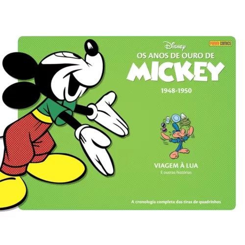 Anos de Ouro de Mickey, Os Vol. 04: 1948-1950 - Viagem à Lua e outras histórias