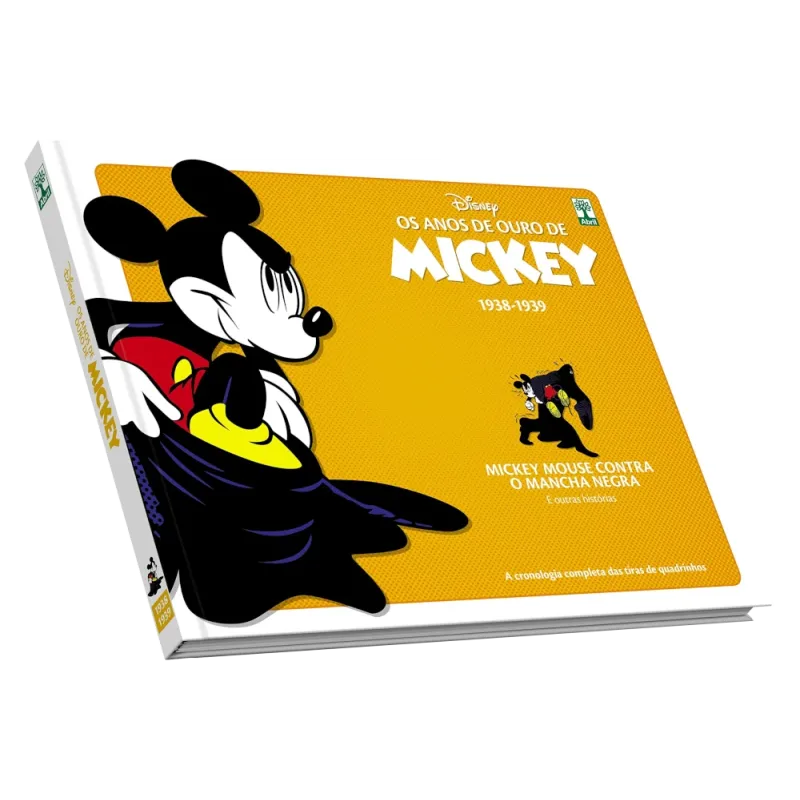 Anos de Ouro de Mickey, Os : 1938-1939 - Mickey Mouse Contra o Mancha Negra e outras histórias