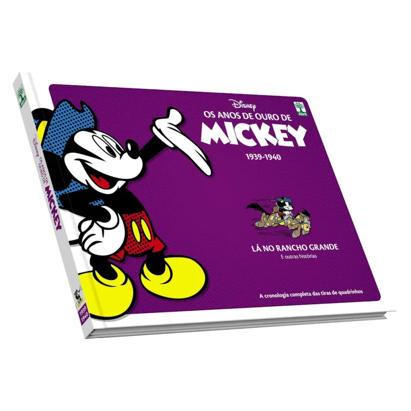 Anos de Ouro de Mickey, Os : 1939-1940 - Lá no Rancho Grande e outras histórias