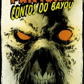 Monstro do Pântano - Contos do Bayou Monstro do Pântano - Contos do Bayou