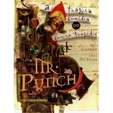 Mr. Punch - A Comédia Trágica ou A Tragédia Cômica de