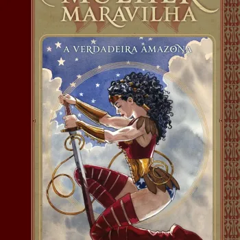 Mulher-Maravilha - A Verdadeira Amazona