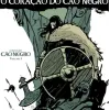 Contos do Cão Negro - O Coração do Cão Negro