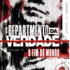 Departamento da Verdade, O Vol. 01 - O Fim do Mundo