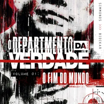 Departamento da Verdade, O Vol. 01 - O Fim do Mundo