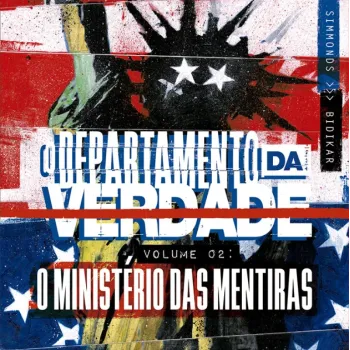 Departamento da Verdade, O Vol. 02 - O Ministério das Mentiras
