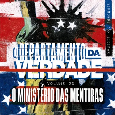 Departamento da Verdade, O Vol. 02 - O Ministério das Mentiras Departamento da Verdade, O Vol. 02 - O Ministério das Mentiras