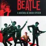 Quinto Beatle, O: A História de Brian Epstein