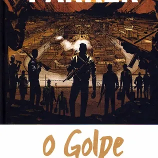 Parker Vol. 03 - O Golpe Parker Vol. 03 - O Golpe