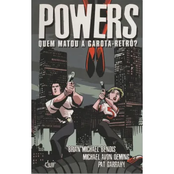 Powers - Quem Matou A Garota-Retrô? Powers - Quem Matou A Garota-Retrô?