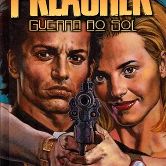 Preacher Vol. 06 - Guerra ao Sol Preacher Vol. 06 - Guerra ao Sol