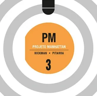 Projeto Manhattan Vol. 03 Projeto Manhattan Vol. 03