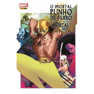 Imortal Punho de Ferro, O Vol. 04 - Mortal