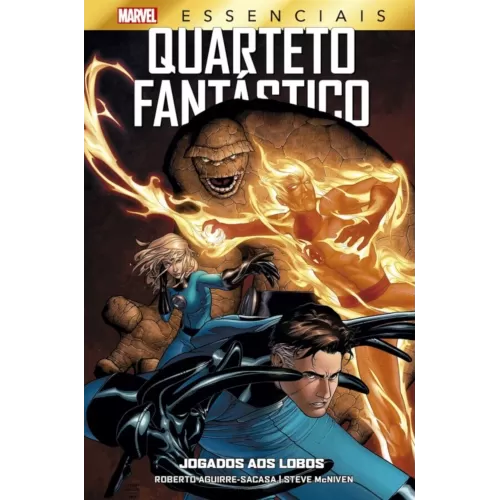 Quarteto Fantástico - Jogados aos Lobos (Marvel Essenciais)