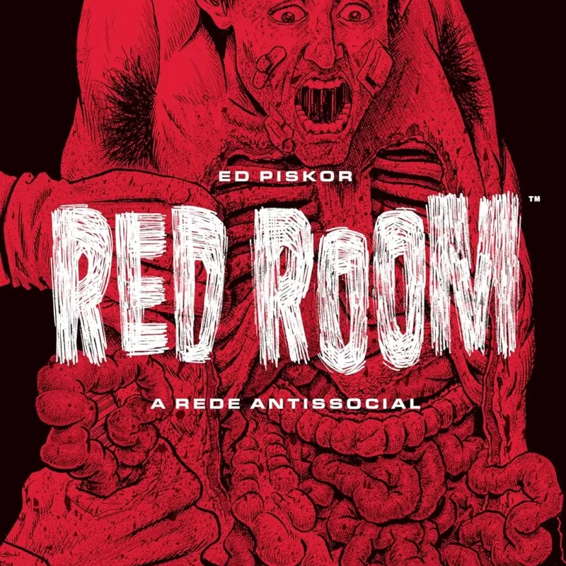 Red Room: a Rede Antissocial Red Room: a Rede Antissocial