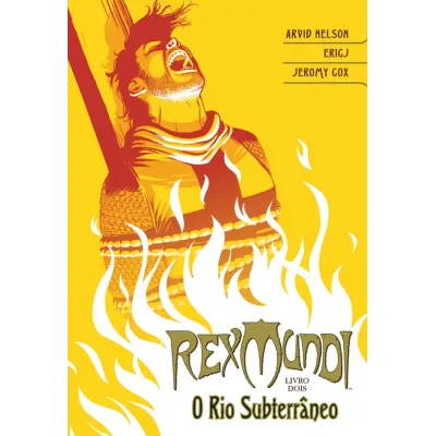 Rex Mundi 02 - O Rio Subterrâneo