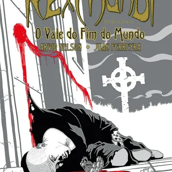 Rex Mundi 05 - O Vale do Fim do Mundo