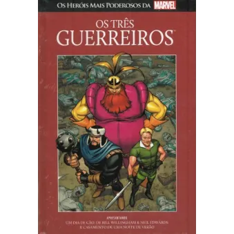 Heróis Mais Poderosos da Marvel, Os - 12 - Os Três Guerreiros - Um dia de Cão e Casamento de Uma Noite de Verão - Salvat