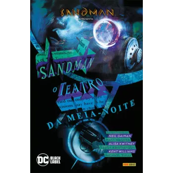 Sandman Apresenta Vol. 08: Teatro Da Meia-Noite