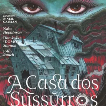 Universo de Sandman, O - A Casa dos Sussurros Vol. 01 Universo de Sandman, O - A Casa dos Sussurros Vol. 01