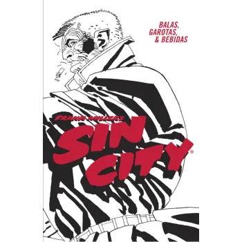 Sin City - Balas, Garotas & Bebidas (Novo Formato)
