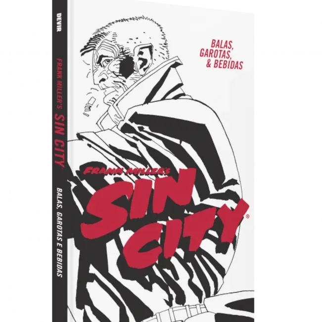 Sin City - Balas, Garotas & Bebidas (Novo Formato) Sin City - Balas, Garotas & Bebidas (Novo Formato)