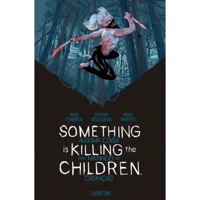 Something is Killing the Children - Alguma Coisa Está Matando as Crianças Vol. 01