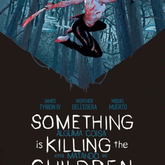 Something is Killing the Children - Alguma Coisa Está Matando as Crianças Vol. 01 Something is Killing the Children - Alguma Coisa Está Matando as Crianças Vol. 01