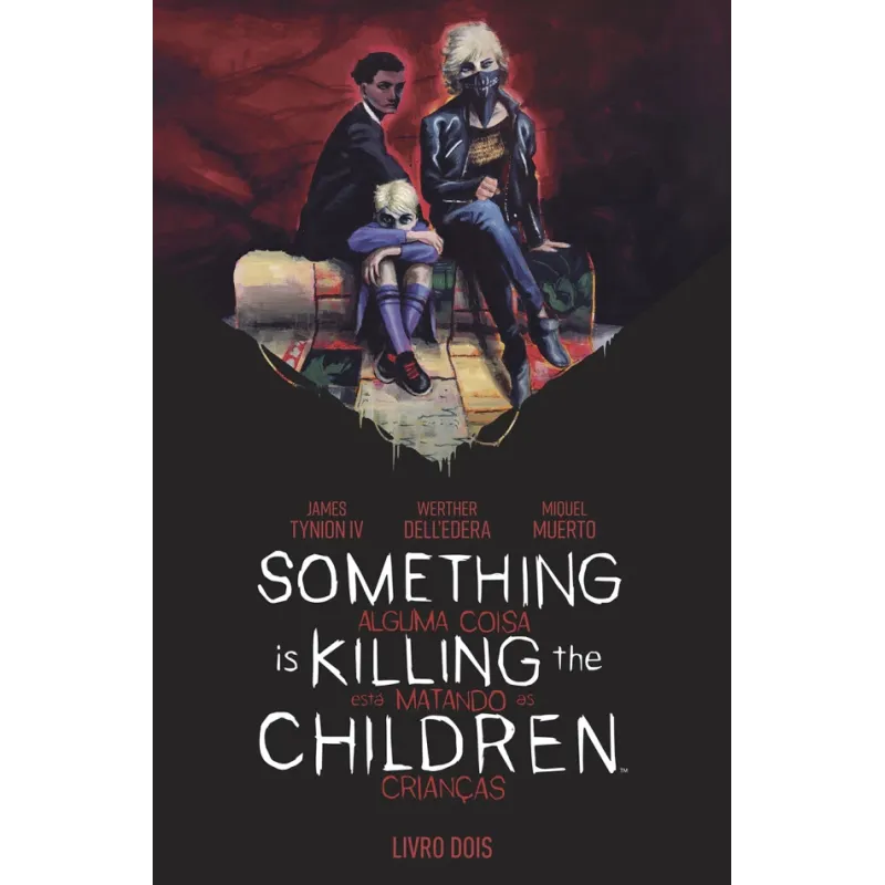 Something is Killing the Children - Alguma Coisa Está Matando as Crianças Vol. 02