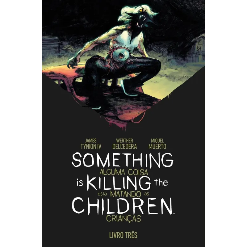 Something is Killing the Children - Alguma Coisa Está Matando as Crianças Vol. 03