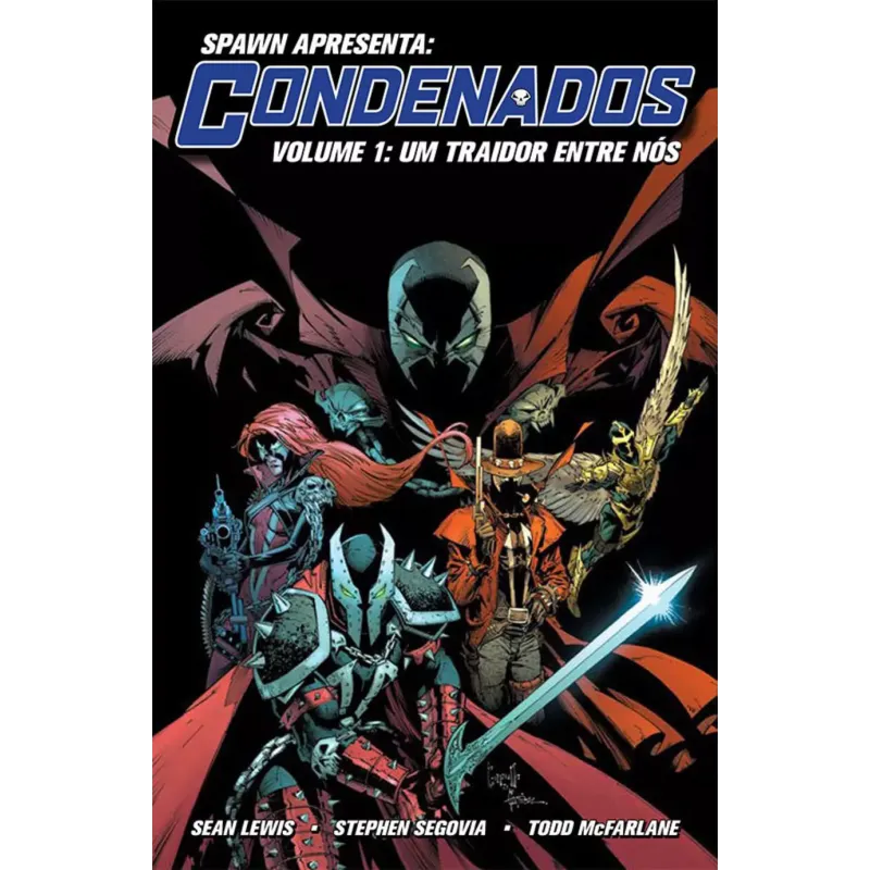 Spawn Apresenta: Os Condenados - Vol. 01