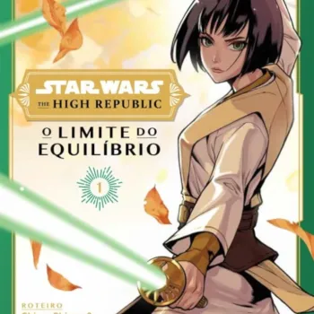 Star Wars: The High Republic Vol. 01 - O Limite do Equilíbrio