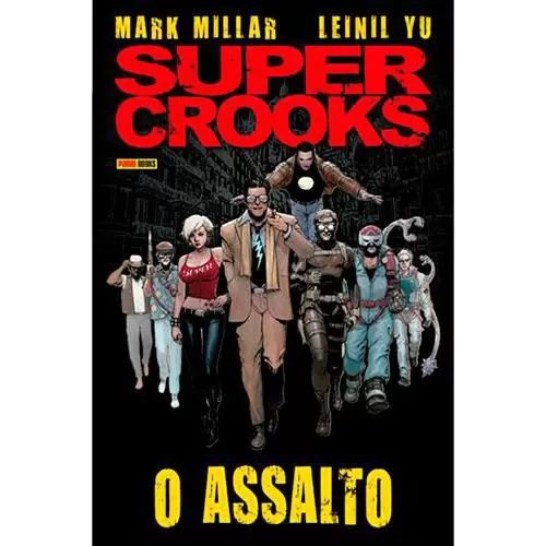 Super Crooks - O Assalto