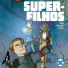 Super-filhos: Livro 03 - Fuga Para Landis (DC Kids)
