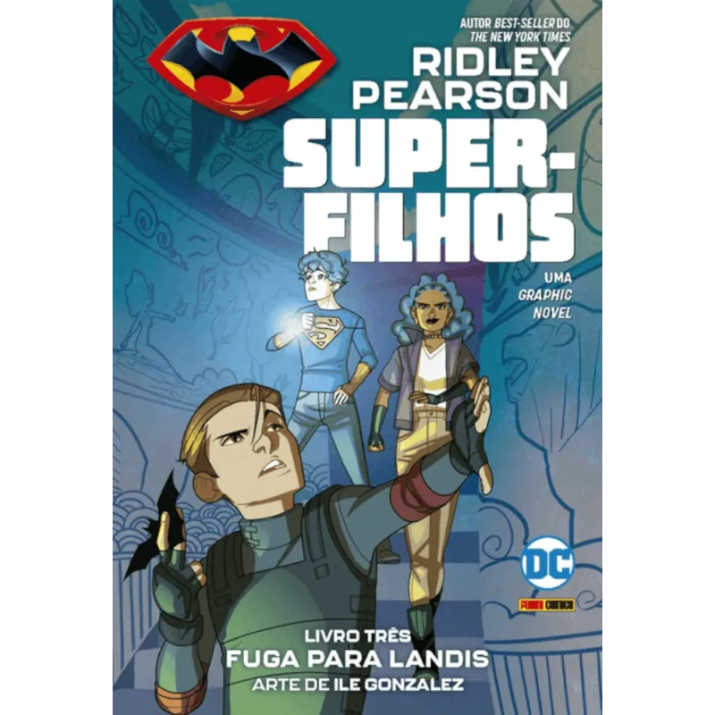 Super-filhos: Livro 03 - Fuga Para Landis (DC Kids)