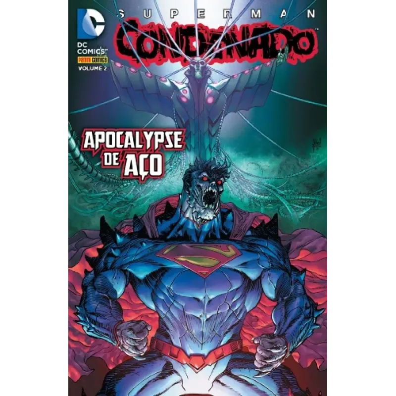 Superman Condenado Vol. 02 - Apocalypse de Aço